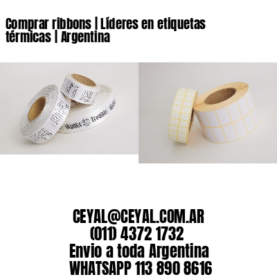 Comprar ribbons | Líderes en etiquetas térmicas | Argentina