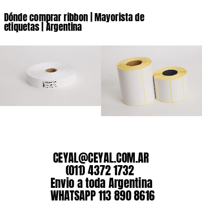Dónde comprar ribbon | Mayorista de etiquetas | Argentina