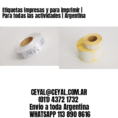 Etiquetas impresas y para imprimir | Para todas las actividades | Argentina