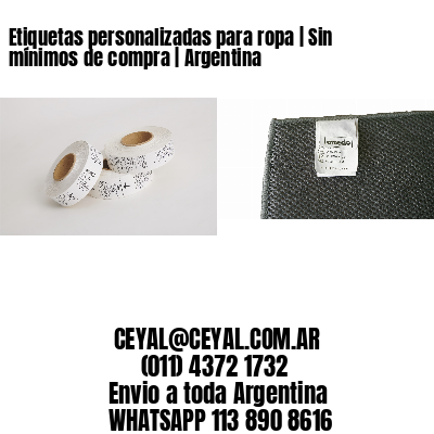 Etiquetas personalizadas para ropa | Sin mínimos de compra | Argentina