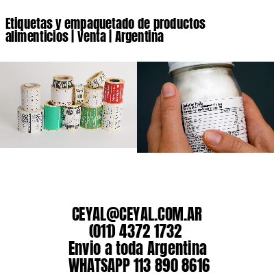 Etiquetas y empaquetado de productos alimenticios | Venta | Argentina