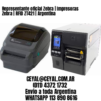 Representante oficial Zebra | Impresoras Zebra | RFID ZT421 | Argentina