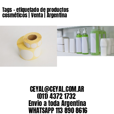 Tags - etiquetado de productos cosméticos | Venta | Argentina