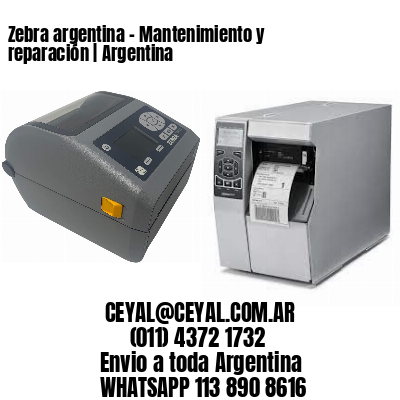 Zebra argentina – Mantenimiento y reparación | Argentina