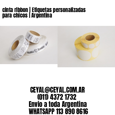 cinta ribbon | Etiquetas personalizadas para chicos | Argentina