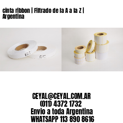 cinta ribbon | Filtrado de la A a la Z | Argentina