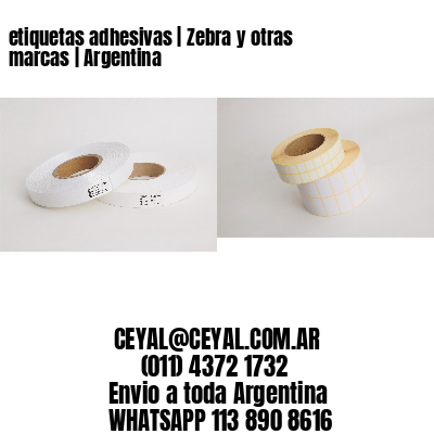 etiquetas adhesivas | Zebra y otras marcas | Argentina