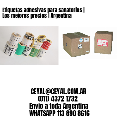 Etiquetas adhesivas para sanatorios | Los mejores precios | Argentina