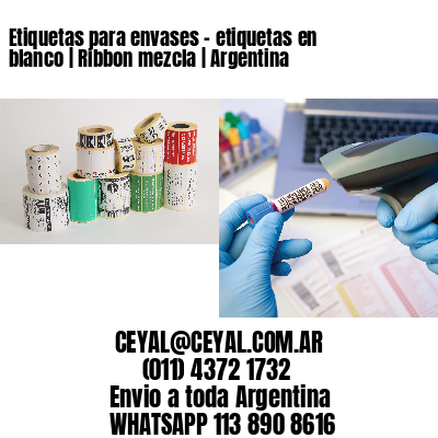 Etiquetas para envases - etiquetas en blanco | Ribbon mezcla | Argentina