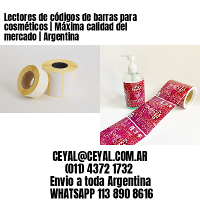 Lectores de códigos de barras para cosméticos | Máxima calidad del mercado | Argentina