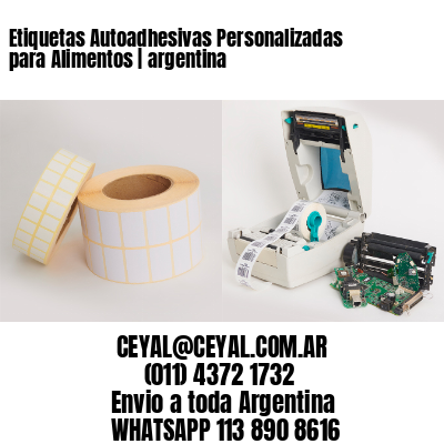 Etiquetas Autoadhesivas Personalizadas para Alimentos | argentina