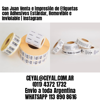 San Juan Venta e impresión de Etiquetas con Adhesivos Estándar, Removible e Inviolable | Instagram