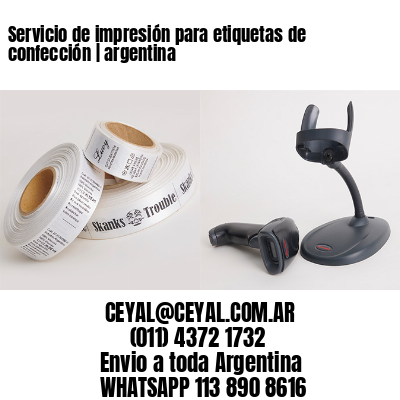 Servicio de impresión para etiquetas de confección | argentina 