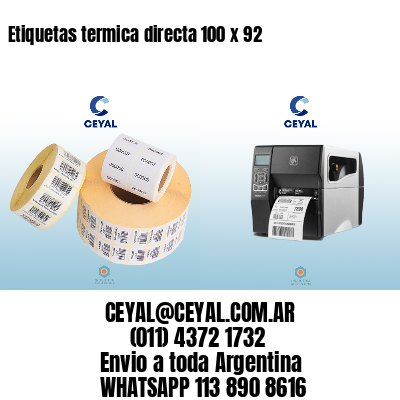 Etiquetas termica directa 100 x 92