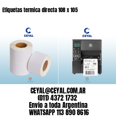 Etiquetas termica directa 108 x 105
