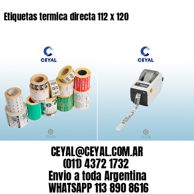 Etiquetas termica directa 112 x 120
