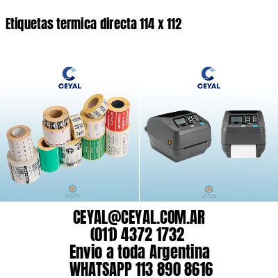 Etiquetas termica directa 114 x 112
