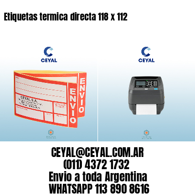 Etiquetas termica directa 118 x 112
