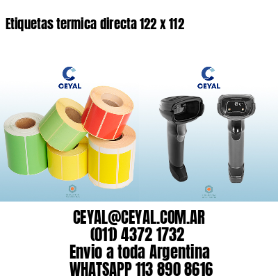 Etiquetas termica directa 122 x 112