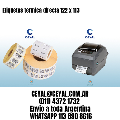 Etiquetas termica directa 122 x 113