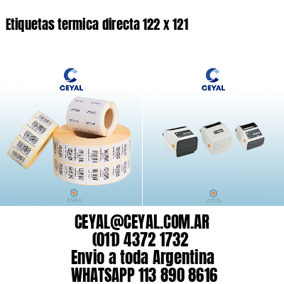 Etiquetas termica directa 122 x 121