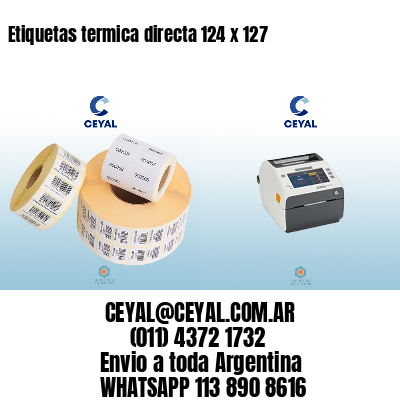 Etiquetas termica directa 124 x 127