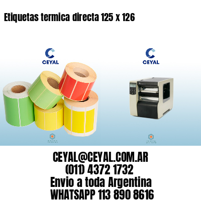 Etiquetas termica directa 125 x 126