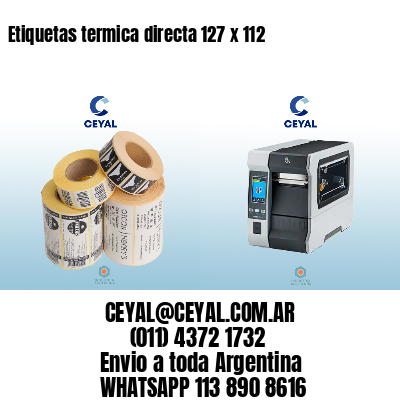 Etiquetas termica directa 127 x 112