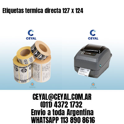 Etiquetas termica directa 127 x 124
