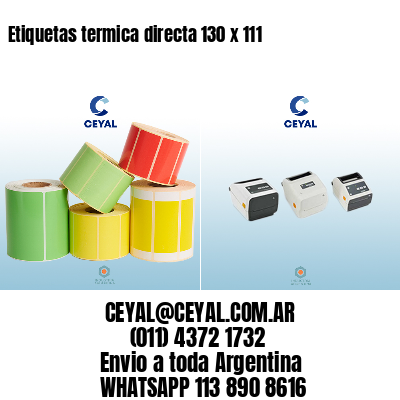 Etiquetas termica directa 130 x 111