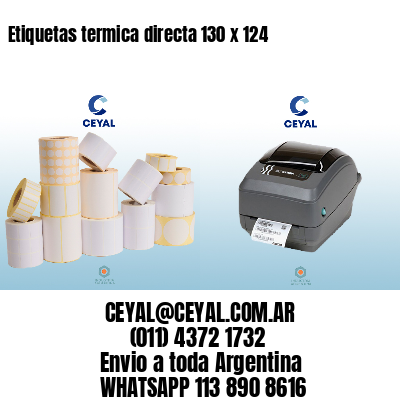 Etiquetas termica directa 130 x 124