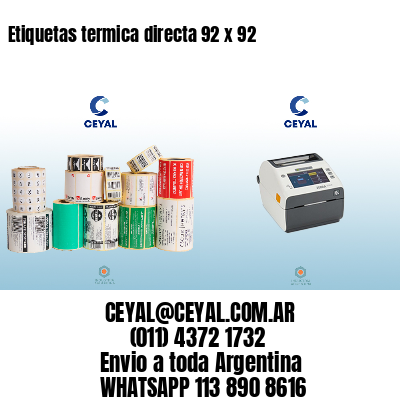 Etiquetas termica directa 92 x 92