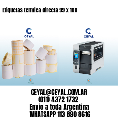 Etiquetas termica directa 99 x 100