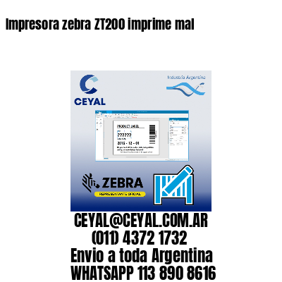 Impresora zebra ZT200 imprime mal