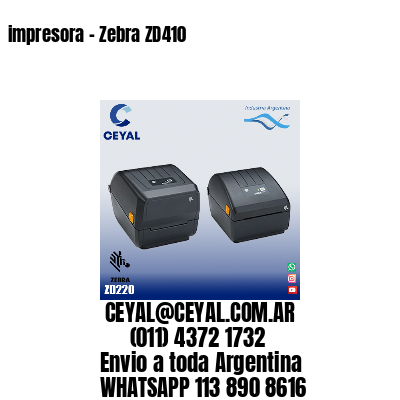 impresora – Zebra ZD410