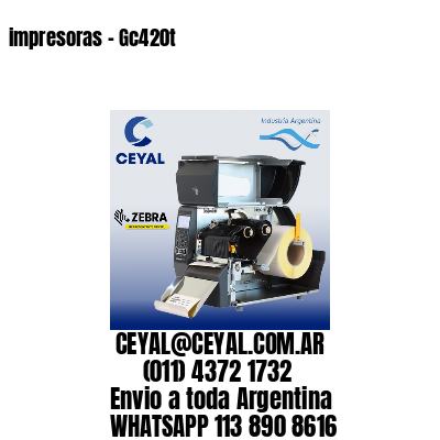 impresoras – Gc420t