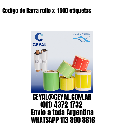 Codigo de Barra rollo x  1500 etiquetas