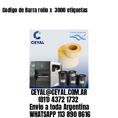 Codigo de Barra rollo x  3000 etiquetas