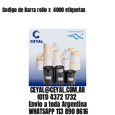 Codigo de Barra rollo x  4000 etiquetas