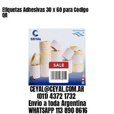 Etiquetas Adhesivas 30 x 60 para Codigo QR