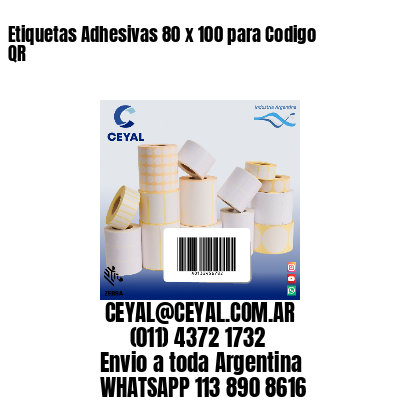 Etiquetas Adhesivas 80 x 100 para Codigo QR