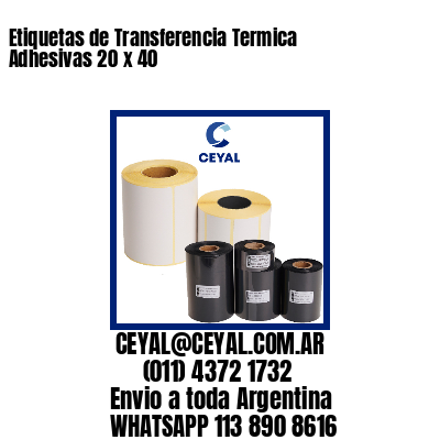 Etiquetas de Transferencia Termica Adhesivas 20 x 40