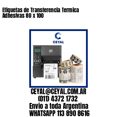 Etiquetas de Transferencia Termica Adhesivas 80 x 100