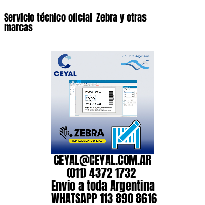 Servicio técnico oficial  Zebra y otras marcas