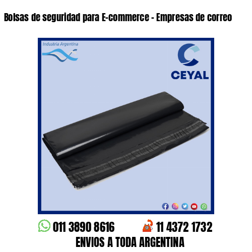 Bolsas de seguridad para E-commerce - Empresas de correo