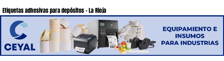 Etiquetas adhesivas para depósitos - La Rioja