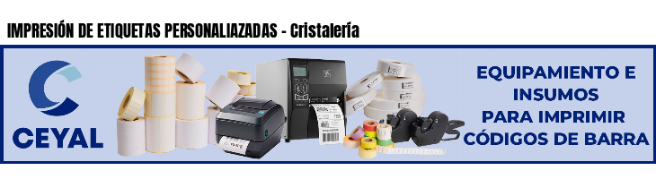 IMPRESIÓN DE ETIQUETAS PERSONALIAZADAS - Cristalería