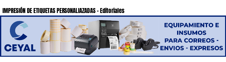 IMPRESIÓN DE ETIQUETAS PERSONALIAZADAS - Editoriales