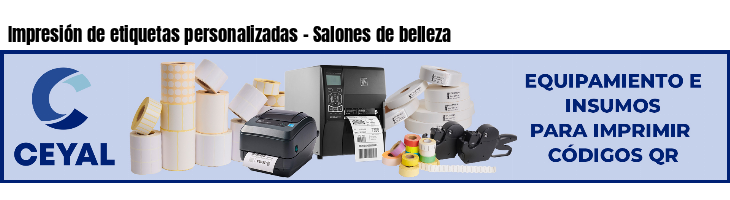 Impresión de etiquetas personalizadas - Salones de belleza