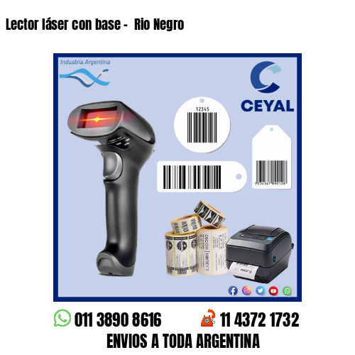 Lector láser con base –  Rio Negro